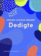 Dedigte af Jørgen Gustava Brandt