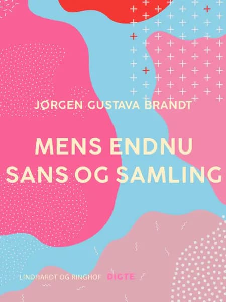 Mens endnu sans og samling af Jørgen Gustava Brandt