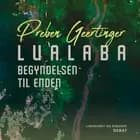 Lualaba. Begyndelsen til enden