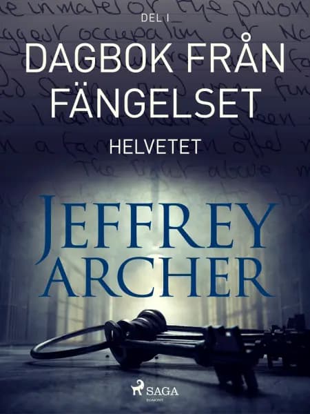 Dagbok från fängelset - Helvetet af Jeffrey Archer