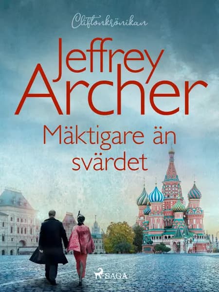 Mäktigare än svärdet af Jeffrey Archer