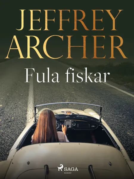 Fula fiskar af Jeffrey Archer