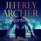 Kungarnas krig af Jeffrey Archer