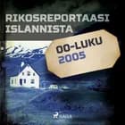 Rikosreportaasi Islannista 2005 af Eri Tekijöitä