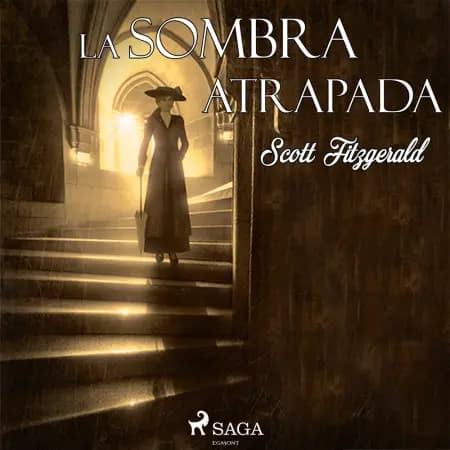 La sombra atrapada af F. Scott. Fitzgerald