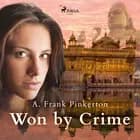 Won by Crime af A. Frank. Pinkerton