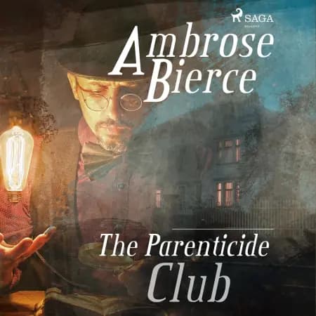 The Parenticide Club af Ambrose Bierce