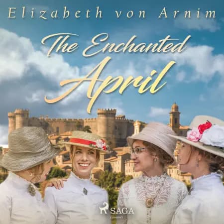 The Enchanted April af Elizabeth von Arnim