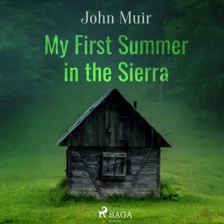 My First Summer in the Sierra af John Muir