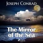 The Mirror of the Sea