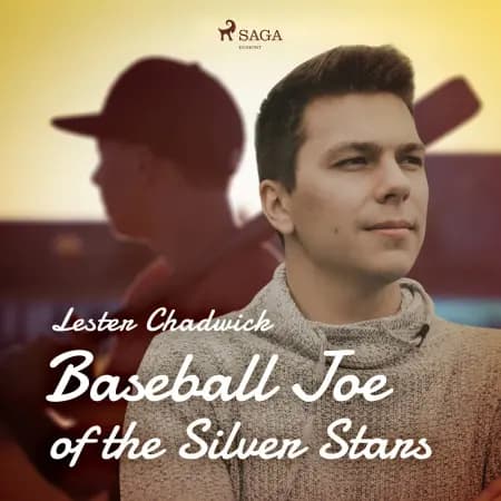 Baseball Joe of the Silver Stars af Lester Chadwick