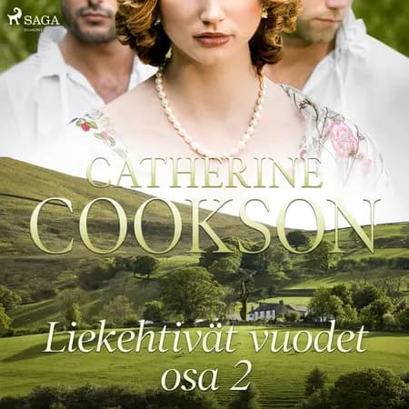 Liekehtivät vuodet - osa 2 af Catherine Cookson