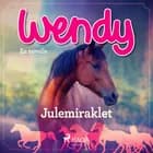 Wendy - Julemiraklet af Lene Fabricius Christensen
