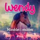 Wendy - Miraklet i stalden af Lene Fabricius Christensen