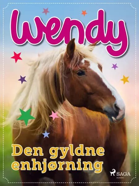 Wendy - Den gyldne enhjørning af Lene Fabricius Christensen