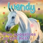 Wendy - Den spøgelsesagtige hest 