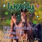 Wendy - Når fjender bliver til venner