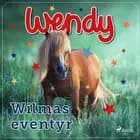 Wendy - Wilmas eventyr 