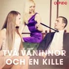 Två väninnor och en kille af Cupido