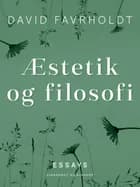 Æstetik og filosofi af David Favrholdt