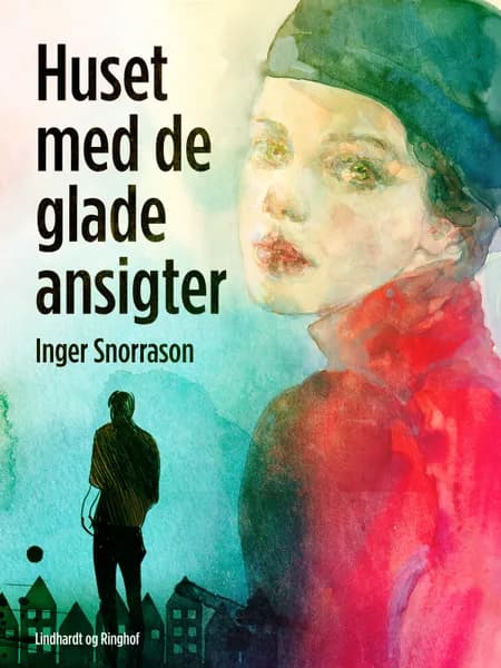 Huset med de glade ansigter af Inger Snorrason