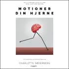 Motioner din hjerne - Din mentale pensionsopsparing