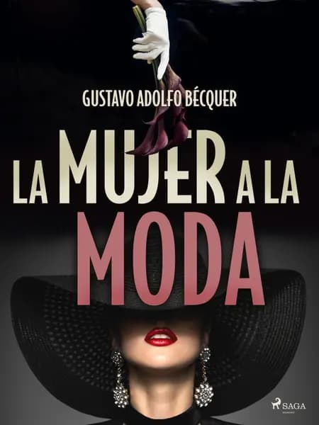 La mujer a la moda af Gustavo Adolfo Bécquer