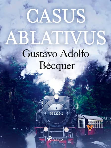 Casus Ablativus af Gustavo Adolfo Bécquer