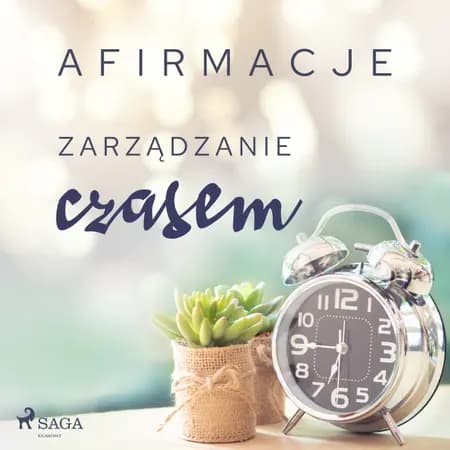 Afirmacje - Zarządzanie czasem af Maxx-audio