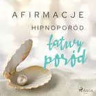 Afirmacje – Hipnoporód – łatwy poród