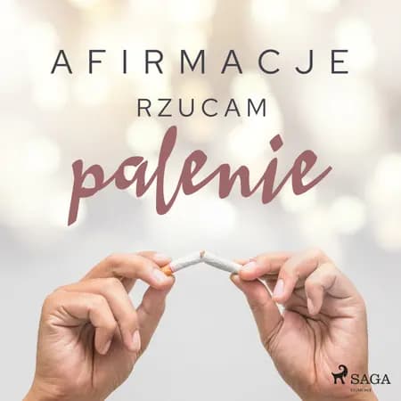Afirmacje - Rzucam palenie - wersja dla kobiet af Maxx-audio