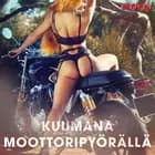 Kuumana moottoripyörällä