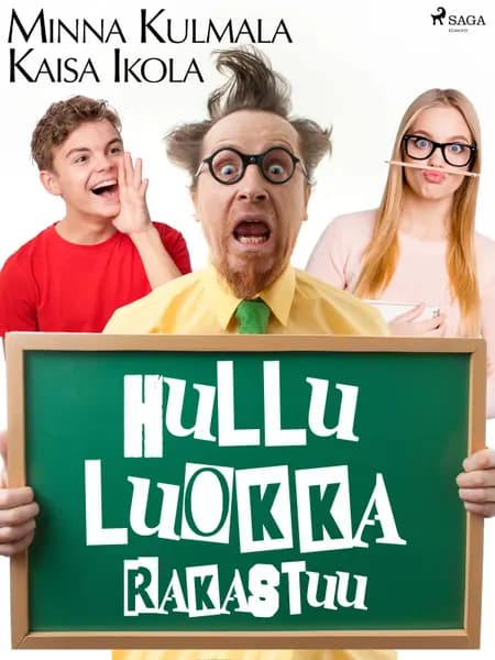 Hullu luokka rakastuu af Kaisa Ikola