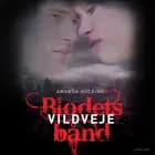 Blodets bånd 1 - Vildveje af Amanda Hocking