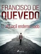 El alguacil endemoniado