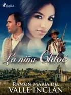 La niña Chole af Ramón María Del Valle-Inclán