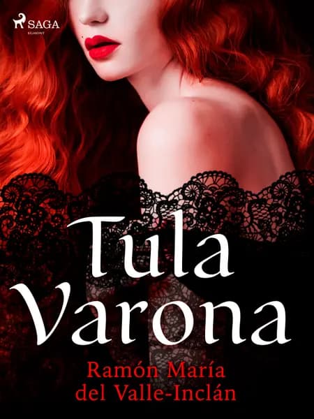 Tula Varona af Ramón María Del Valle-Inclán