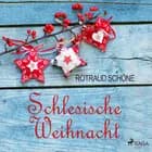 Schlesische Weihnacht af Rotraud Schöne