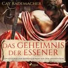Das Geheimnis der Essener - Ein historischer Kriminalroman aus dem antiken Rom