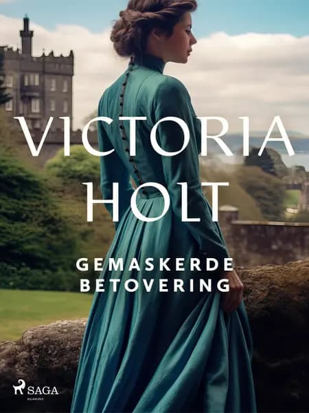 Gemaskerde betovering af Victoria Holt