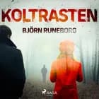 Koltrasten af Björn Runeborg