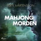 Mahjongmorden af Bertil Mårtensson