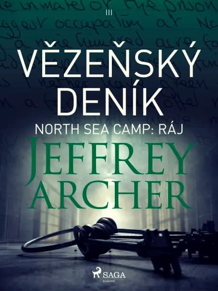 North Sea Camp: Ráj af Jeffrey Archer
