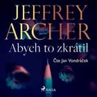 Abych to zkrátil