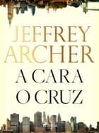 A cara o cruz af Jeffrey Archer