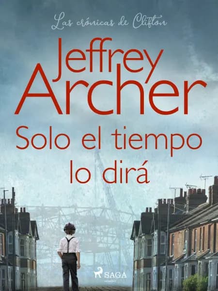 Solo el tiempo lo dirá af Jeffrey Archer
