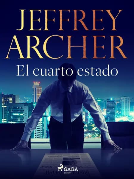 El cuarto estado af Jeffrey Archer