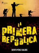 La primera república