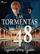 Las tormentas del 48