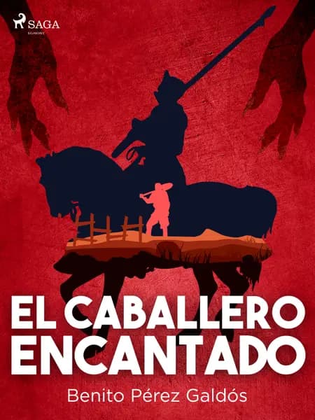 El caballero encantado af Benito Perez Galdos